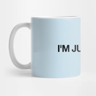 I'm just ken quotes and sayings Mug